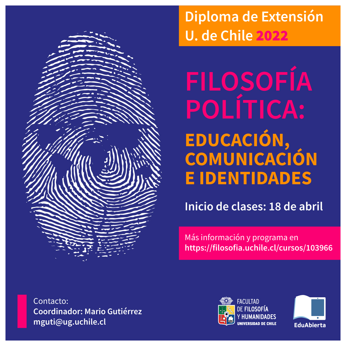 DIPLOMADO DE EXTENSIÓN EN FILOSOFÍA POLÍTICA: “EDUCACIÓN,  COMUNICACIÓN E IDENTIDADES”